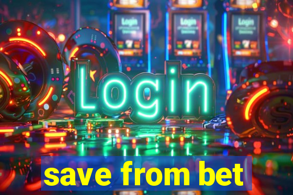 save from bet